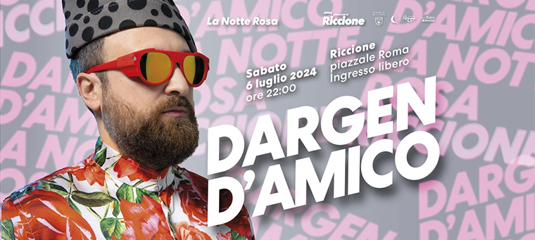 Dargen D'Amico Live La Notte Rosa concerto gratuito eventi gratis Riccione